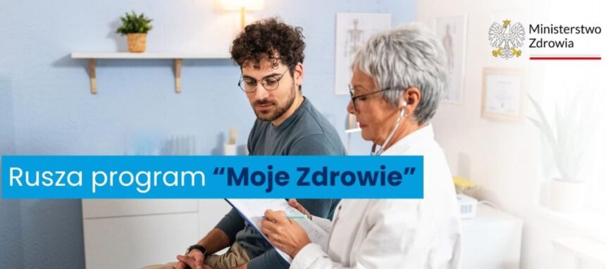 Ruszył program Moje Zdrowie