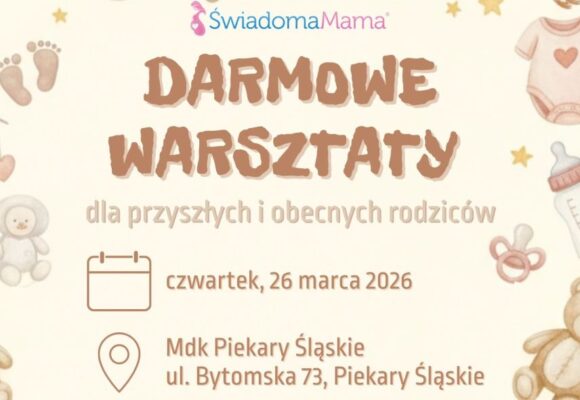 Warsztaty „Świadoma mama” – 26 marca 2026 r.