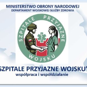 Nasz szpital przyjazny wojsku