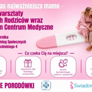 Warsztaty „Świadoma mama” – 21 października 2026 r. Warsztaty „Świadoma mama” – 21 października 2026 r.